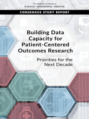 cover image of Building Data Capacity for Patient-Centered Outcomes Research